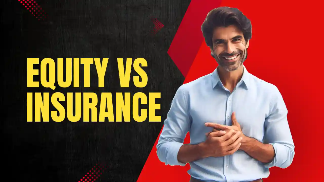 Insurance vs Equity: Why Both are Essential for a Balanced Financial Portfolio in India